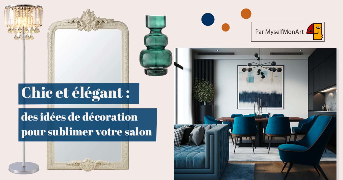 Chic et élégant: des idées de décoration pour sublimer votre salon ...