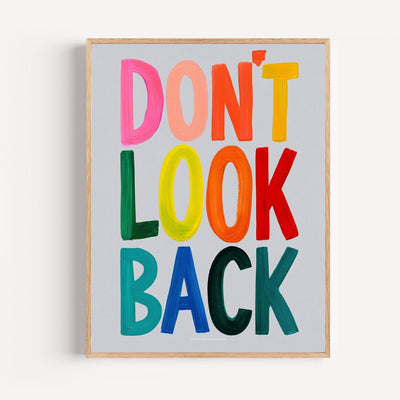 Don't Look Back motivational typography poster in bright colors