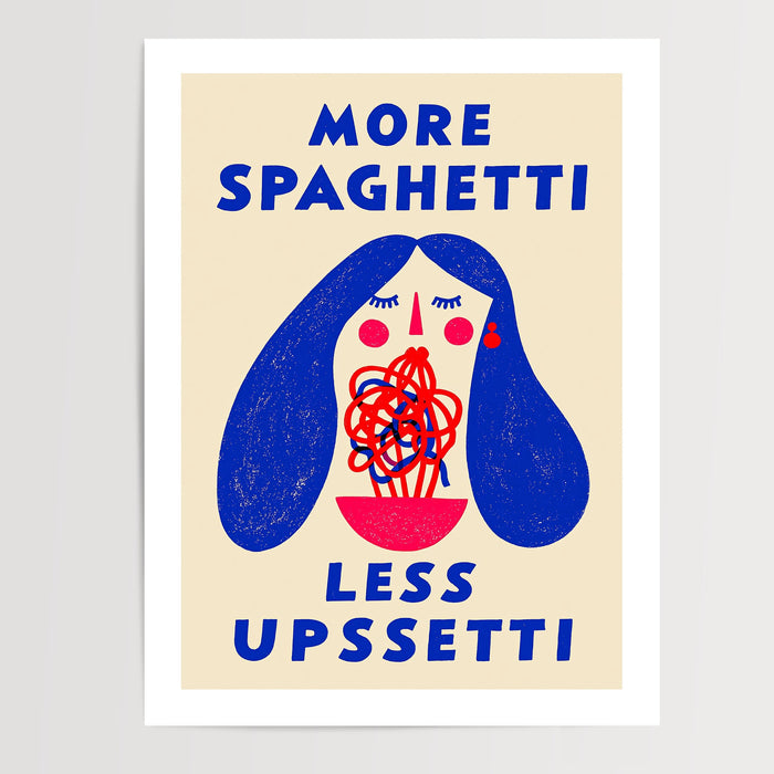 Poster More Spaghetti Less Upssetti - Clin d'œil pop et bonne humeur en cuisine — Vierge - poster-presentation-produit — passe-partout blanc