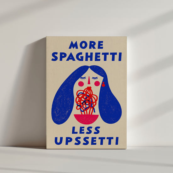 Tableau cuisine humoristique More Spaghetti Less Upssetti bleu rouge style pop art ambiance minimaliste