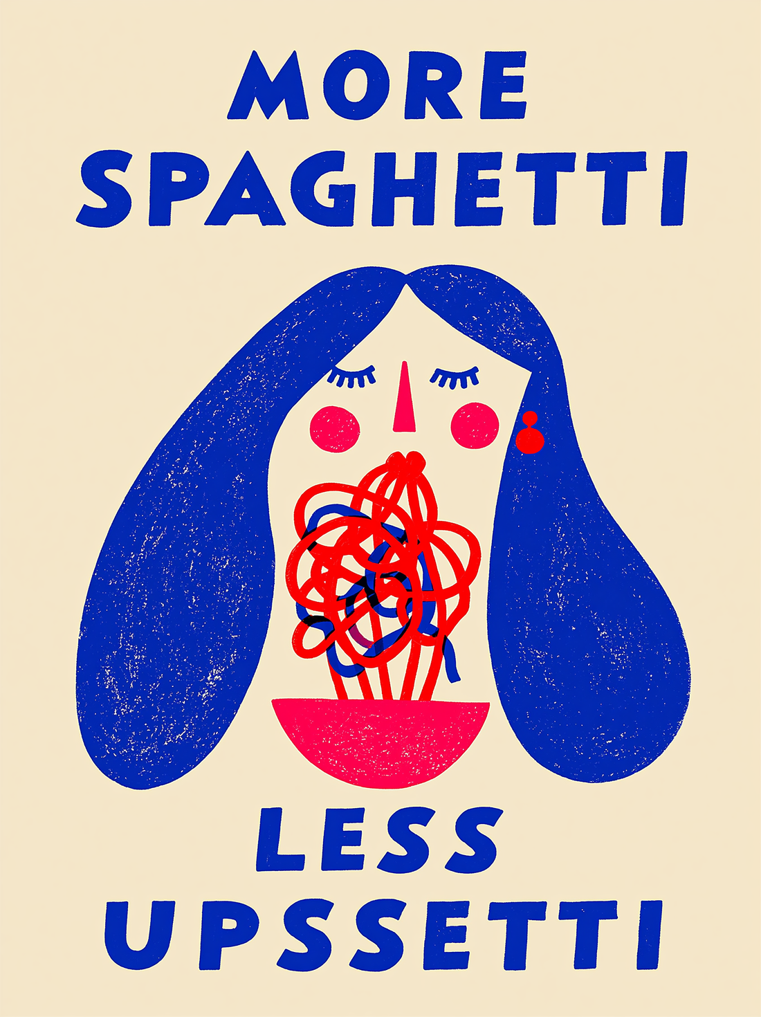 Tableau cuisine More Spaghetti Less Upssetti - Humour pop et bonne humeur