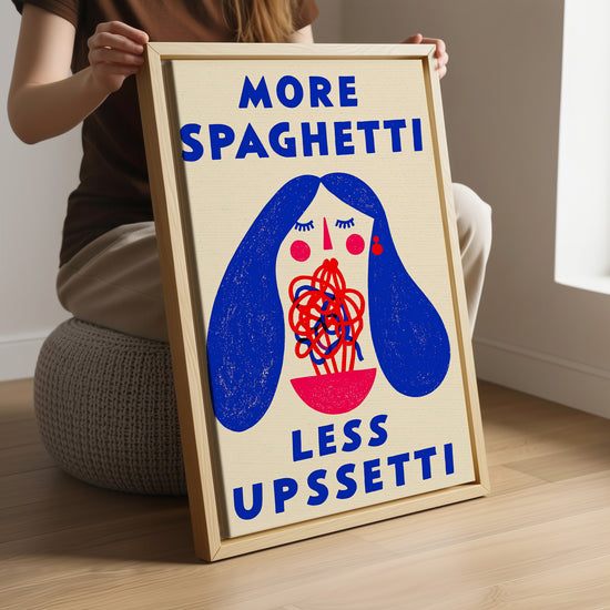 Tableau cuisine humoristique More Spaghetti Less Upssetti pop art rétro bleu rouge pour décoration murale salon moderne